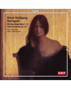 Erich Wolfgang Korngold (1897-1957) - Streichquartette Nr.1-3 (op.16,26,34) CD