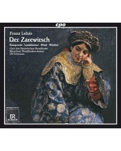 Franz Lehar (1870-1948) - Der Zarewitsch CD
