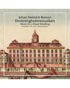 Johan Helmich Roman (1694-1758) - Drottningholmsmusiken CD