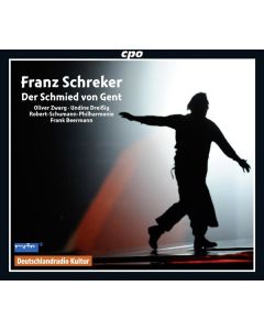 Franz Schreker (1878-1934) - Der Schmied von Gent CD