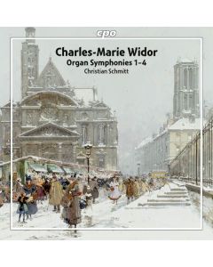 Charles-Marie Widor (1844-1937) - Orgelsymphonien op.13 Nr.1-4 SACD