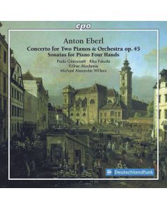Anton Eberl (1765-1807) - Konzert op.45 für 2 Klaviere & Orchester CD