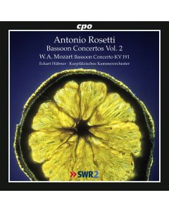 Antonio Rosetti (1750-1792) - Fagottkonzerte Murray C72 & Q67 CD