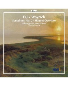 Felix Woyrsch (1860-1944) - Symphonie Nr.2 op.60 CD