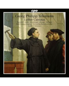 Georg Philipp Telemann (1681-1767) - Wertes Zion, sei getrost - Kantaten nach Luther CD