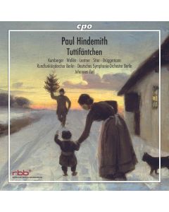 Paul Hindemith (1895-1963) - Tuttifäntchen (Musikalisches Weihnachtsmärchen) CD