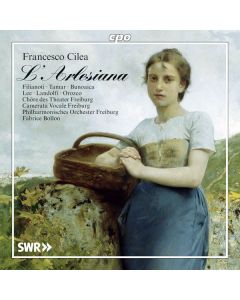 Francesco Cilea (1866-1950) - L'Arlesiana CD