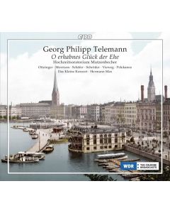 Georg Philipp Telemann (1681-1767) - Oratorium für die goldene Hochzeit Mutzenbecher CD