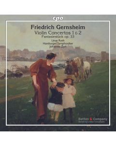 Friedrich Gernsheim (1839-1916) - Violinkonzerte Nr.1 D-Dur op.42 & Nr.2 F-Dur op.86 CD