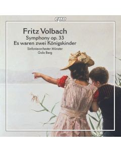 Fritz Volbach (1861-1940) - Symphonie h-moll op.33 CD