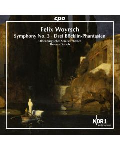 Felix Woyrsch (1860-1944) - Symphonie Nr.3 CD