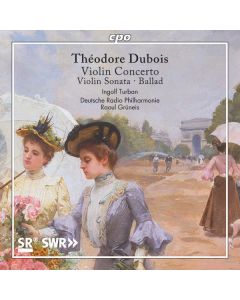 Theodore Dubois (1837-1924) - Violinkonzert CD