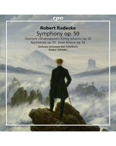 Robert Radecke (1830-1911) - Symphonie F-Dur op.50 CD