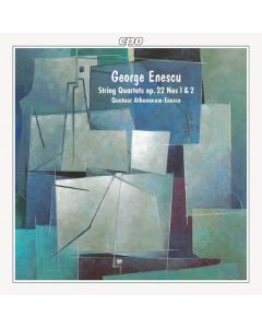 George Enescu (1881-1955) - Streichquartette Nr.1 & 2 (op.22 Nr.1 & 2) CD