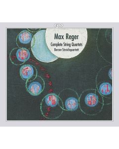Max Reger (1873-1916) - Sämtliche Streichquartette CD