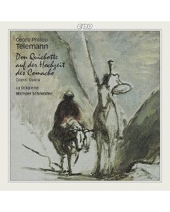 Georg Philipp Telemann (1681-1767) - Don Quichotte auf der Hochzeit des Comacho CD