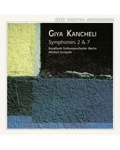 Giya Kancheli (1935-2019) - Symphonien Nr.2 & 7 CD