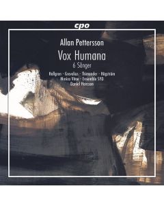 Allan Pettersson (1911-1980) - Kantate "Vox Humana" für Soli, Chor & Orchester CD