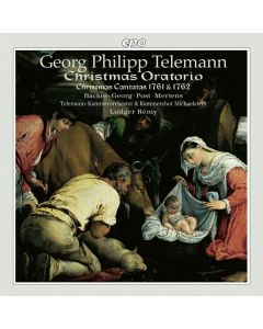 Georg Philipp Telemann (1681-1767) - Weihnachtsoratorium "Die Hirten an der Krippe zu Bethlehem" TWV1: 797 CD