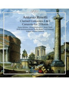 Antonio Rosetti (1750-1792) - Klarinettenkonzerte Nr.1 & 2 (Murray C62 & 63) CD