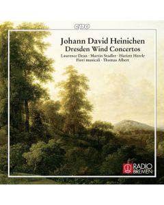 Johann David Heinichen (1683-1729) - Dresdner Bläserkonzerte CD