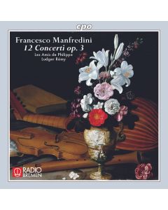 Francesco Onofrio Manfredini (1684-1762) - Concerti op.3 Nr.1-12 (mit dem "Weihnachtskonzert" op.3 Nr.12) CD
