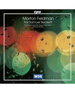 Morton Feldman (1926-1987) - For Samuel Beckett CD