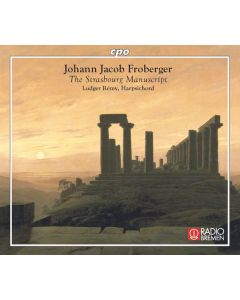 Johann Jacob Froberger (1616-1667) - Straßburger Manuskript (1675) CD