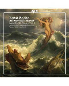 Ernst Boehe (1880-1938) - Symphonische Werke Vol.1 CD