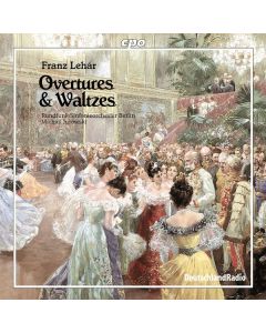 Franz Lehar (1870-1948) - Ouvertüren & Walzer CD