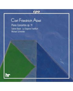 Carl Friedrich Abel (1723-1787) - Klavierkonzerte op.11 Nr.1-6 CD