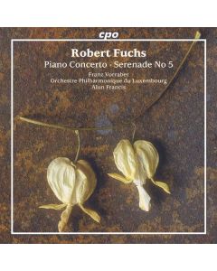 Robert Fuchs (1847-1927) - Klavierkonzert op.27 CD