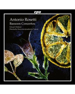 Antonio Rosetti (1750-1792) - Fagottkonzerte Murray C69,73-75 CD