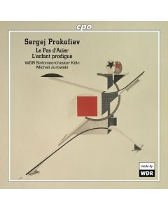 Serge Prokofieff (1891-1953) - Pas d'Acier op.41 CD