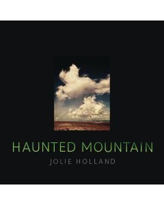 Jolie Holland - Haunted Mountain CD