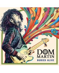 Dom Martin - Buried Alive CD