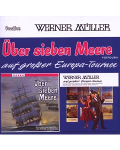 Werner Müller - Über sieben Meere/Europa Tournee CD