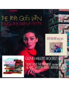 Arthur Fiedler - Pops Goes The Trumpet /The Pops Goes Latin / Glenn Miller's Biggest Hits CD