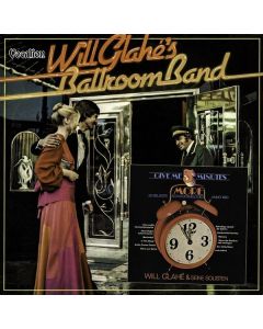 Will Glahé - Give Me Five Minutes More & Bill Glahé's Ballroom Band CD