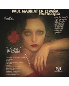 Paul Mauriat - En Espana: Entre Dos Aguas / Michele SACD