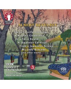Albert Ketelbey (1875-1959) - Orchesterwerke SACD