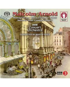 Malcolm Arnold (1921-2006) - Homage to the Queen (Ballettmusik op.42) SACD