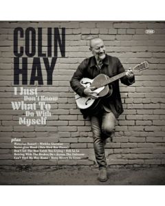 Colin Hay - I Just Don't Know What To Do With Myself CD