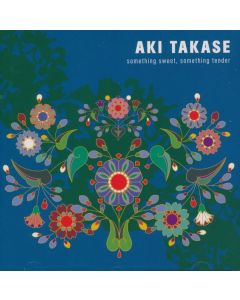 Aki Takase - Something Sweet, Something Tender CD