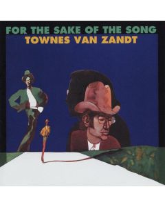 Townes Van Zandt - For The Sake Of The Song CD