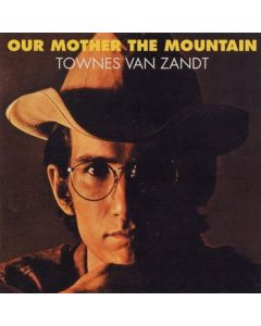 Townes Van Zandt - Our Mother The Mountain LP