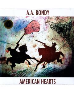 A. A. Bondy - American Hearts (180g) LP