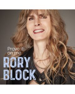 Rory Block - Prove It On Me CD