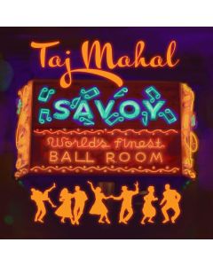 Taj Mahal - Savoy CD