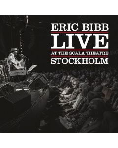 Eric Bibb - Live At The Scala Theatre Stockholm CD